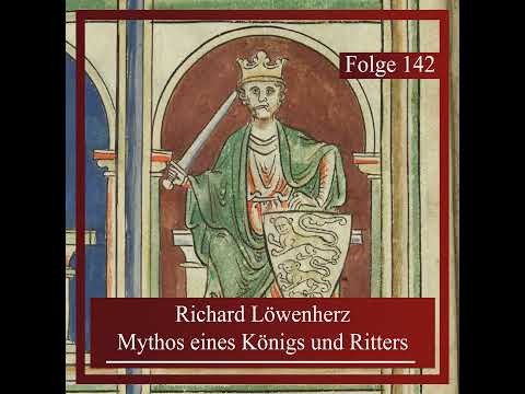 Richard Löwenherz. Mythos eines Königs und Ritters