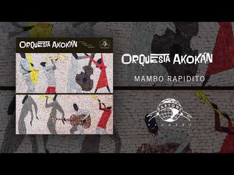 Orquesta Akokán - Mambo Rapidito (Official Audio) online metal music video by ORQUESTA AKOKÁN