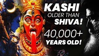 Kashi is 40,000+ Years Old! | Temple | Shiva | Varanasi | Sadhguru | Adiyogi