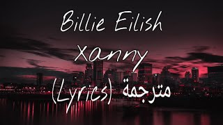 Download lagu Billie Eilish - xanny (Lyrics) مترجمة mp3 Download lagu Billie Eilish - xanny (Lyrics) مترجمة mp3