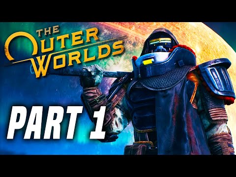 THE OUTER WORLDS Gameplay Walkthrough Part 1 - Intro/Mission 1 FULL GAME! 3 HOURS! (PS4 PRO 60FPS)