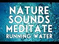 3 Hours of Babbling Brook Water Sounds Meditation Sound - No ads during video