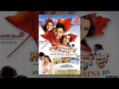 Asa Nu Maan Watna Da (2004) - Official Full Punjabi Movie