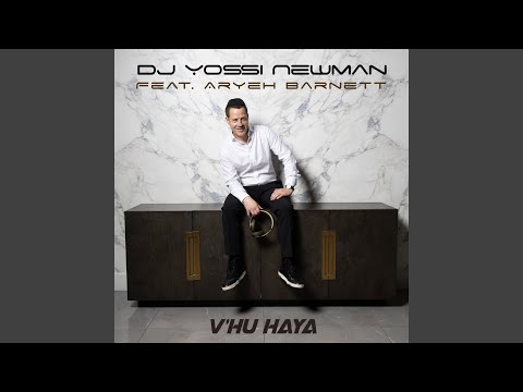 V'hu Haya (feat. Aryeh Barnett)