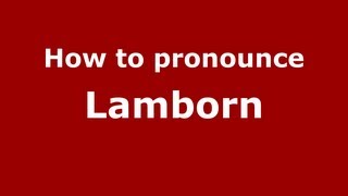 How to pronounce Lamborn
