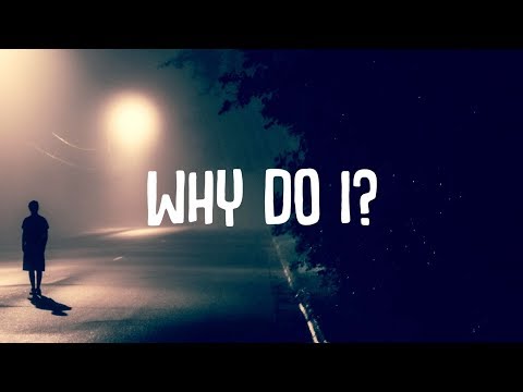 Unknown Brain - Why Do I? (Lyrics) ft. Bri Tolani