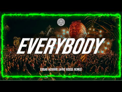 Backstreet Boys - Everybody (Edgar Aguirre Afro House Remix)