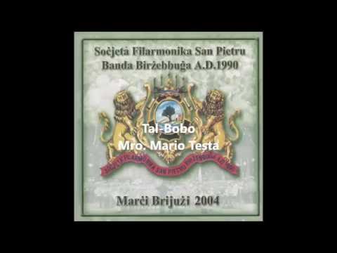 06. Tal-Bobo - Mario Testa (Banda Birżebbuġa)(Marċi 2004)