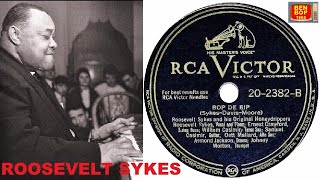ROOSEVELT SYKES and his Original Honeydrippers - Bop De Bip / Flames Of Jive (1947)