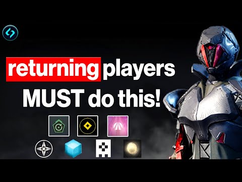 20 Things All Returning Players MUST Do!  (Destiny 2)