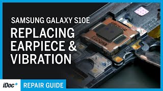 Samsung Galaxy S10e – Removement of mainboard, earpiece & vibration [including reassembly]