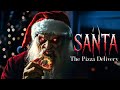 SANTA The Pizza Delivery Short Horror Film