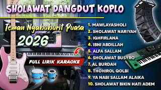 Download lagu SHOLAWAT DANGDUT KOPLO FULL LIRIK 2026 ( AL BURDAH ) RAMADHAN TERBARU mp3
