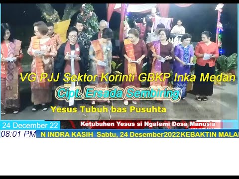 Yesus Tubuh bas Pusuhta || VG Sektor Korinti GBKP Inka Medan || Cipt Ersada Sembiring