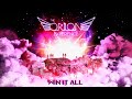 Win it All ✨ The Orion Experience