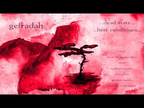GEFRADAH - Dead State, Best Conditions
