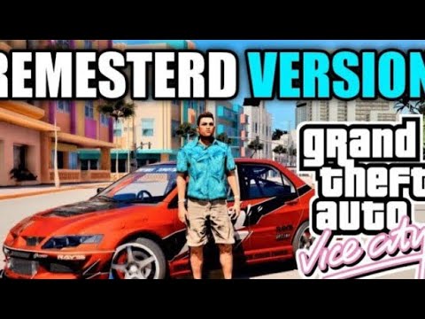 GTA vice city - remastered 2021