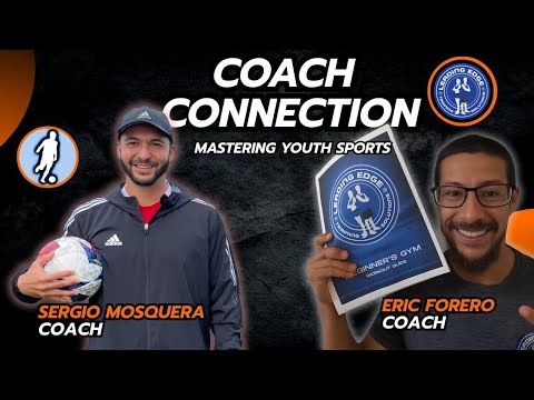 Mastering Youth Sports COACHING SECRETS with Eric Forero and Sergio Mosquera thumbnail