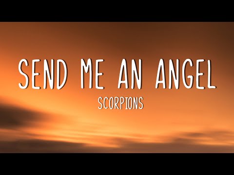 Scorpions - Send me an angel (Lyrics)