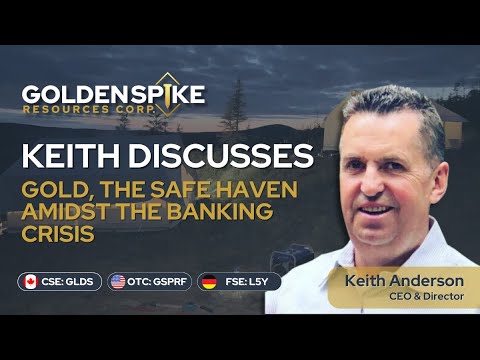 Gold, The Safe Haven Amongst the Banking Crisis with CEO, Keith Anderson