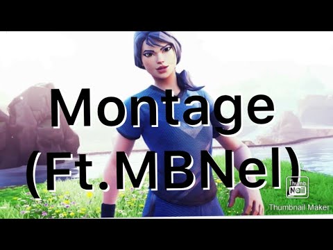 Best 12 year old Montage ( Ft. MBNel )