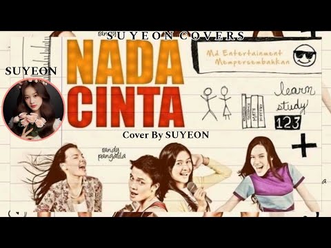 Randy Pangalila,Mikha Tambayong,Michella Putri,Dewi Sandra 'Nada Cinta' Cover By [SUYEON]