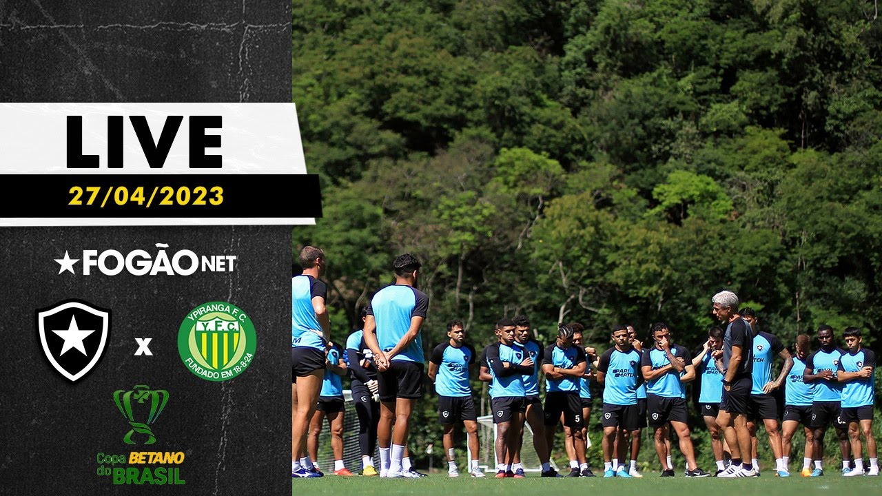 LIVE | Pré-jogo de Botafogo x Ypiranga-RS pela terceira fase da Copa do Brasil
