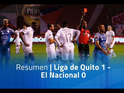 Resumen: LDU Quito 1 - El Nacional 0