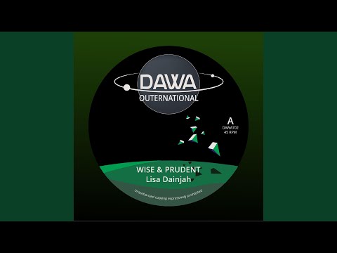 Wise and Prudent (feat. Lisa Dainjah)