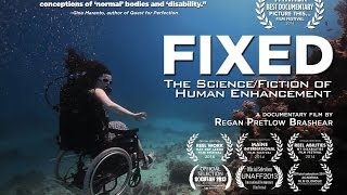 FIXED: The Science/Fiction of Human Enhancement - New Day Films - Disabilities - Sociology