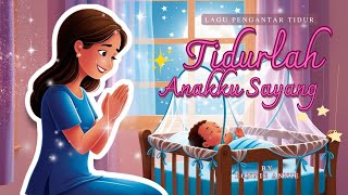 Download lagu Tidurlah, Anakku Sayang || Lagu Anak Indonesia Pengantar Tidur mp3