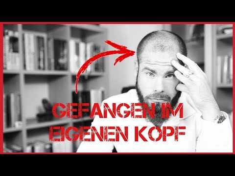 Hilfe! In Gedanken gefangen - DAS musst du tun!