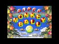 Monkey Boat Beginner Course Super Monkey Ball 2 Extended OST