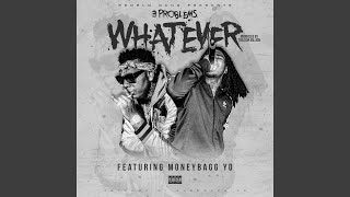 Whatever (feat. MoneyBagg Yo)