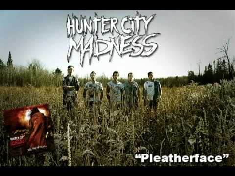 Pleatherface - Hunter City Madness