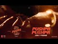 PUSHPA PUSHPA Song Promo🔥 - Pushpa 2 The Rule | Allu Arjun | Sukumar | Rashmika | Fahadh Faasil |DSP