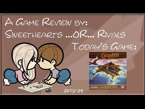 Sweethearts or Rivals: Review of Castaways