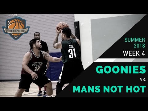 UPTOWN BASKETBALL - Goonies vs. Mans Not Hot - June 27th