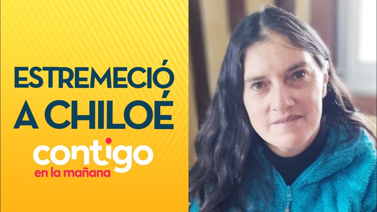 ESTREMECIÓ CHILOÉ: El escalofriante caso de Mónica Mansilla - Contigo en La Mañana