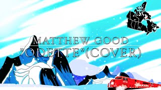 &#39;Odette&#39; - Matthew Good (cover)