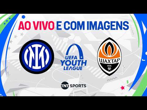 AO VIVO: INTER DE MILÃO X SHAKHTAR – YOUTH LEAGUE 2026/2027 COM IMAGENS
