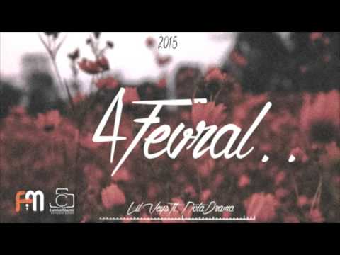 Lil Veys ft. NotaDrama - 4 Fevral (vocal: Fredy Despot)
