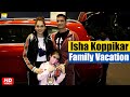 Isha Koppikar with daughter Rianna & hubby Timmy Narang leaving for Vacation