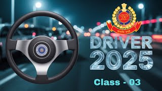 Delhi Police Driver Class 2025 | Delhi Police Driver Practice Set #03 | DPConstable Driver MCQs🚔