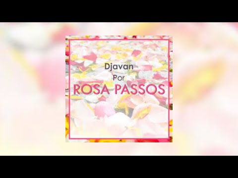 Djavan por Rosa Passos (Álbum Completo)