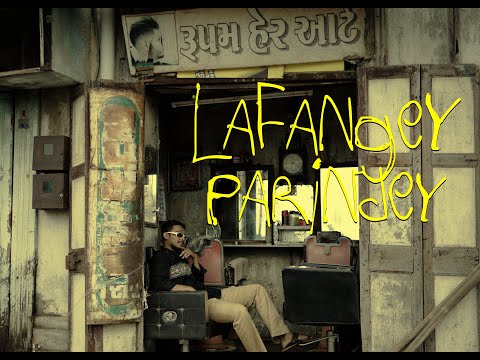 Bhadrankar - Lafangey Parindey