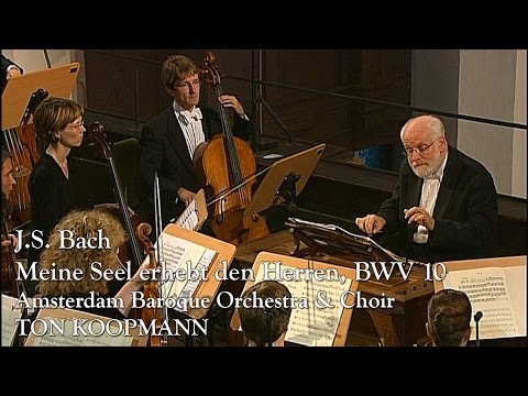 Bach: Meine Seel erhebt den Herren, BWV 10 (Ton Koopman, Amsterdam Baroque Orchestra & Choir)