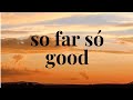 Só far só good (bryan adams)