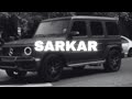 SARKAR SLOWED REVERB