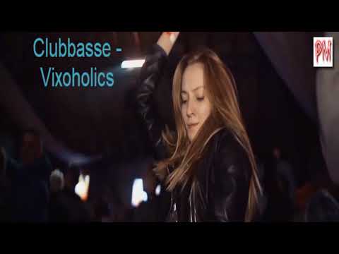 Clubbasse   Vixoholics